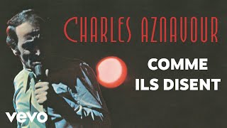 Watch Charles Aznavour Comme Ils Disent video