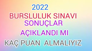 2022 Meb Bursluluk Sinavi Sonuçlari Açiklandi Mi Kaç Puan Almak Gereki̇r