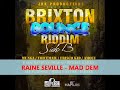 Raine Seville Mad Dem Brixton Bounce Riddim Side B July images Raine Seville Mad Dem Brixton Bounce Riddim Side B July