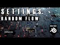 Settings: Random Flow