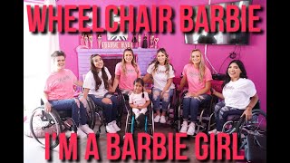 Wheelchair Barbie: I'm a Barbie Girl