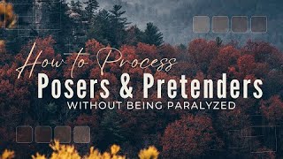 How To Process Posers And Pretenders | 11:00 am Contemporary Service | 11/20/22