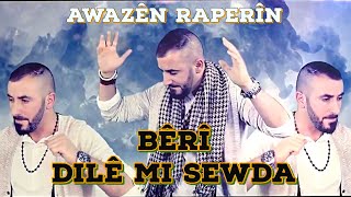 Awazen Raperin - Beri (Prod.&Dir. By Renas Miran)