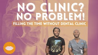No Clinic? No Problem! || FutureDDS