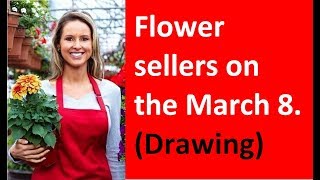 Flower sellers on March 8. (Drawing)