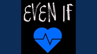 Even If Originally Performed By Mercyme Instrumental Even If Originally Performed By Mercyme Instrumental