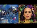 Coldplay vs. Katy Perry - Wide Awake In Paradise