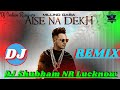 Aise Na Dekh Pagli Pyaar ho Jayega #MillendGaba New Song Dj #Shubham NR Lucknow Full Attitude
