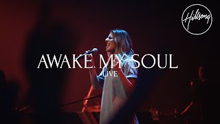 Watch Hillsong Worship Awake My Soul video