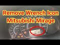 Remove wrench icon Mitsubishi Mirage