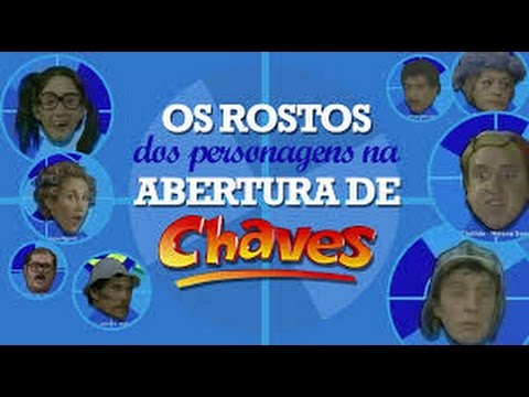Os rostos dos personagens na abertura de Chaves Video Thumbnail