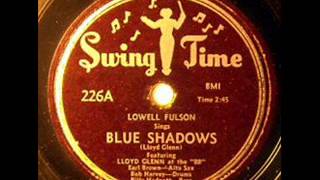 Watch Lowell Fulson Blue Shadows video