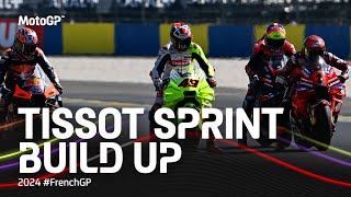 #Motogp #Tissotsprint Build Up | 2024 #Frenchgp