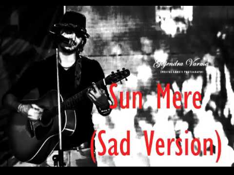 Gajendra Verma - Sun Mere Dil Ki Zubaan (Sad Version - Humse...
