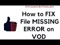 HOW to FIX FILE MISSING In Video Club on STB EMU APP (VOODOO)