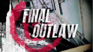 Watch Final Outlaw Diaspora video