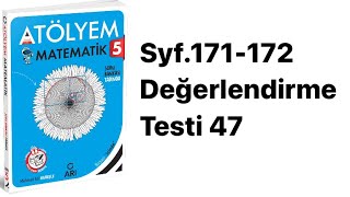 5.SINIF ATÖLYEM S.171-172 DEĞERLENDİRME TESTİ 47