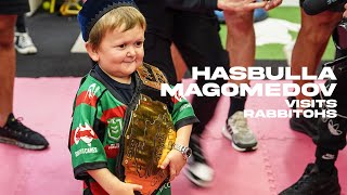 Hasbulla Magomedov visits Rabbitohs