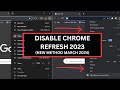 How to Disable Chrome Refresh 2023 UI (New Method 2024)