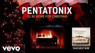 Watch Pentatonix Ill Be Home For Christmas video