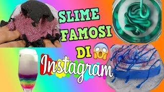4 SLIME FAMOSI DI INSTAGRAM! BUTTER,GLITTER BOMB E ALTRO! Iolanda Sweets