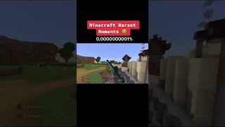Minecraft Rarest Moments 0,00000001%
