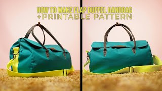 DIY Flap Duffel Handbag (EASY SEWING PROJECT + PRINTABLE PATTERN)