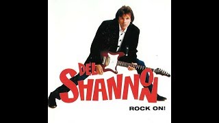 Watch Del Shannon When I Had You video