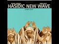 Hasidic New Wave - The Frank Zappa Memorial Bris (Kabalogy)