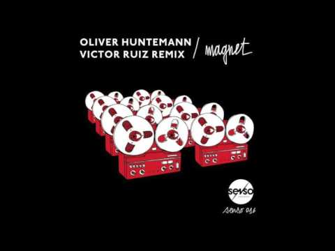 Oliver Huntemann - Magnet (Victor Ruiz Remix)