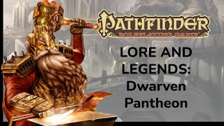Pathfinder Lore And Legends Dwarven Pantheon