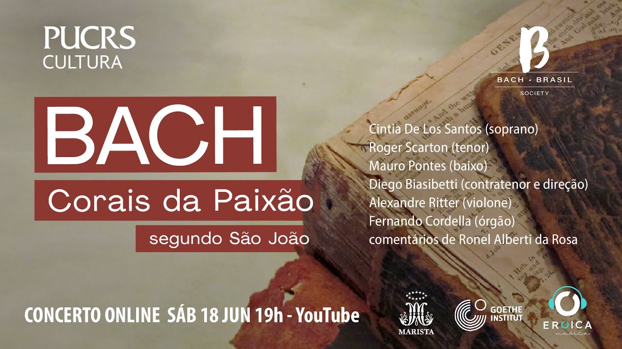 BACH BRASIL #21 Corais da Paixão Segundo São João BWV 245