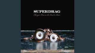 Watch Superdrag The Rest Of The World video