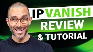 Ipvanish Review And Tutorial Is It Still The Best Budget Vpn?