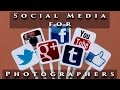 Social Media for Photographers