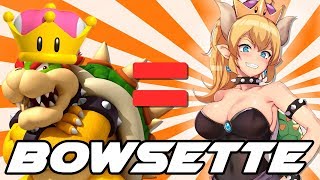 BOWSETTE IS A BIG T*TTY WAIFU | No Fillers