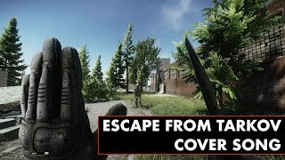 An Escape from Tarkov Song - "Hello"