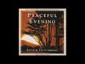 David & Steve Gordon - Gentle Breeze (Peaceful Evening)