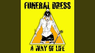 Watch Funeral Dress No Way Out video