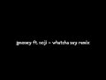gmoney ft. Noji - Whatcha Say Remix