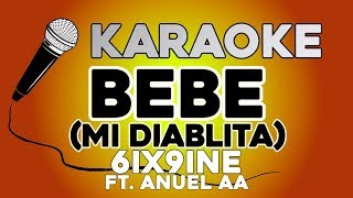 Bebe Mi Diablita 6ix9ine Ft Anuel Aa Karaoke Con Letra Bebe Mi Diablita 6ix9ine Ft Anuel Aa Karaoke Con Letra