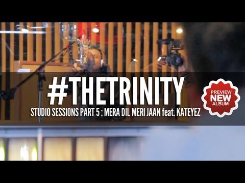 The Bilz & Kashif - The Trinity: Mera Dil Meri Jaan Studio Sessions...