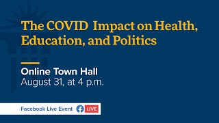 The COVID Impact on Health, Education, and Politics