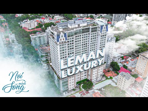 Nơi Mình Sống ở Léman Luxury Apartments l Căn hộ cao cấp kiểu Thuỵ Sĩ ngay giữa lòng quận 3, TP HCM