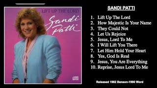 Watch Sandi Patty Lift Up The Lord video