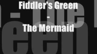 Watch Fiddlers Green The Mermaid video