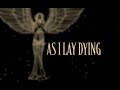 As I Lay Dying - No Lungs To Breathe (OFFICIAL LYRIC VIDEO)