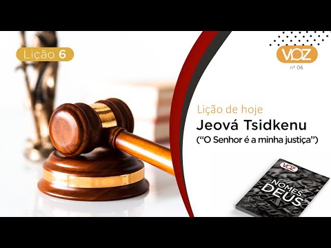 Escola Bíblica Dominical | Jeová Tsidkenu ("O Senhor é a minha justiça") - Dc. Rosane Cardso