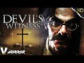 DEVIL'S WITNESS | 2023 EXCLUSIVE PREMIERE HORROR MOVIE | FULL SCARY FILM | V CHANNELS ORIGINAL