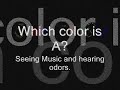 Synaesthesia: Which color is A? Part I